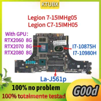 For Lenovo Legion C7-15IMH05 / Legion 7-15IMHg05 laptop motherboard.LA-J561P.CPU I7 10875H GPU RTX2070/2060/2080 8G 100% test ok