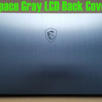 Space Gray LCD Back Cover for MSI Modern 15 A10M/Modern 15 A10RB/Modern 15 A10RBS(MS-1551)