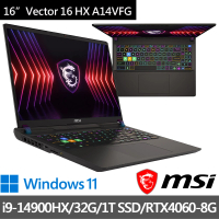 【MSI 微星】16吋i9電競筆電(Vector 16 HX A14VFG-250TW/i9-14900HX/32G/1T SSD/RTX4060-8G/W11)