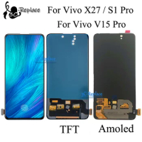 6.39” Supor Amoled/TFT For Vivo X27 LCD Display Screen Touch Panel Digitizer Assembly For Vivo V15 Pro 1818 / S1 Pro