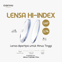 CLARIVIU / LENSA HI-INDEX 1.67 & 1.74 Lensa Dipertipis untuk minus tinggi