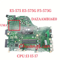 DAZAAMB16E0 REV:E Mainboard For ACER Aspire E5-575 E5-575G F5-573G Laptop Motherboard With I3 I5 I7 CPU UMA DDR4 100% Fully Test