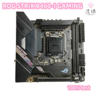 For ROG STRIX B460-I GAMING Motherboard 64GB M.2 HDMI PCI-E3.0 LGA 1200 DDR4 Mini-ITX B460 Mainboard 100% Tested Fully Work