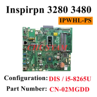 IPWHL-PS i5-8265U For Dell Inspiron 3280 3480 AIO Desktop All-in-one Motherboard Mainboard CN-02MGDD 2MGDD FUll Test 100%test