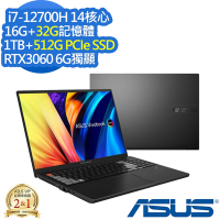 ASUS N7601ZM 16吋效能筆電 (i7-12700H/RTX3060 6G/16G+32G/1TB+512G PCIe SSD/Vivobook Pro 16X OLED/零度黑/特仕版)