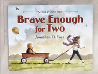 【書寶二手書T5／少年童書_I1L】Brave Enough for Two_Voss, Jonathan D.