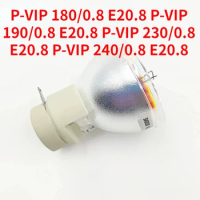 Replacement 200W 210W 220W projector Led lamp P-VIP 180/0.8 E20.8 P-VIP 190/0.8 E20.8 P-VIP 230/0.8 E20.8 P-VIP 240/0.8 E20.8