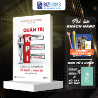 Sách Quản trị KPI: Công cụ vận hành tổ chức và nhân sự một cách hiệu quả - BIZBOOKS