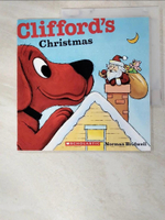 【書寶二手書T3／少年童書_HZB】Clifford’s Christmas_Bridwell, Norman