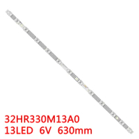1pcs 13LED 6V 630mm LED Backlight Strips For TCL_32F6B_13EA_3030_LX20190523 32S335 32S331 4C-LB3213-YH02J 32HR330M13A0 V3