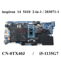 203071-1 i5-1135g7 FOR Dell Inspiron 14 5410 Laptop Motherboard CN-0TX40J 0TX40J TX40J 100%tested