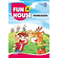 Fun House A Workbook（附音檔 QR CODE）