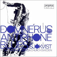 雅尼．杜門尼斯＆古斯塔夫．索威斯特：藍調薩克斯風 Arne Domnérus &amp; Gustaf Sjökvist: Antiphone Blues (CD)【Proprius】