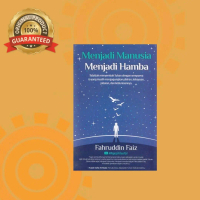 Menjadi Hamba Menjadi Manusia - Fahruddin Faiz
