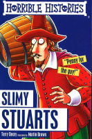 HORRIBLE HISTORIES: SLIMY STUARTS - Scholastic