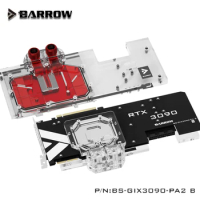 Barrow 3090 GPU Water Cooling Block For Gigabyte AORUS RTX 3090 3080 XTREME Full Cover Water cooler Backplane , BS-GIX3090-PA2 B