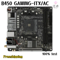 For ASROCK B450 GAMING-ITX/AC Motherboard 64GB HDMI PCI-E3.0 Socket AM4 DDR4 Mini-ITX B450 Mainboard 100% Tested Fully Work