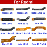 New For Xiaomi Redmi Note 11 12 13 Pro Plus 4G 5G 11S 11T 12s Main Board Motherboard Connector Board Flex Cable