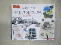 【書寶二手書T7／藝術_JR7】Le dessin en perspective_Gilles Ronin