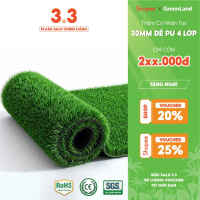 [Giá tốt không nên bỏ lỡ] Thảm Cỏ Nhân Tạo Trải Sàn GreenLand 3CM Premium Đế PU 4 Lớp  Mật Độ Dày Ca