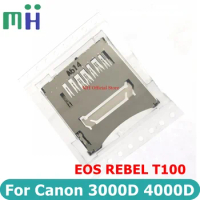 NEW For Canon 3000D 4000D EOS REBEL T100 SD Memory Card Reader Connector Slot Holder Camera Replacement Repair Spare Part