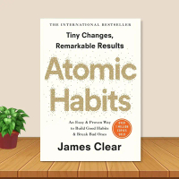 Atomic Habits by James Clear - Science-Backed Habit Formation with Real-Life Examples
