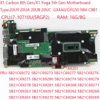 X1 Carbon 8th Motherboard NM-C881 5B21C69273 5B21C69277 5B21C69268 5B21C69271 For Thinkpad X1 Yoga 5th i7-10710U 16G/8G 100%Test