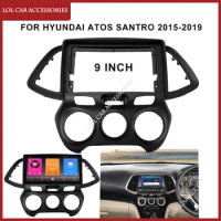 9 Inch Fascias For HYUNDAI Atos Santro 2015-2019 Car Radio Android Stereo MP5 GPS Player 2 Din Head Unit Panel Frame Dash Cover