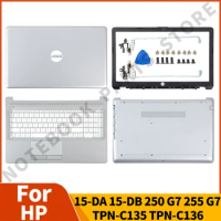 New For HP 15-DA 15-DB 250 G7 255 G7 TPN-C135 TPN-C136 Laptop LCD Back Cover/Bezel/Hinges/Palmrest/Bottom Case ReplacementSilver