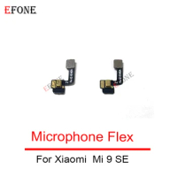 10PCS NEW For Xiaomi Mi 9 SE Repair Connector Spare Parts Microphone Board Mic Replacement Flex Cable