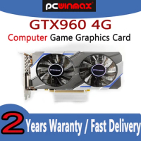 PCWINMAX GTX960 4GB DDR5 128BIT Origina Gaming Multimedia Video Graphic Card .for NVDIA GeForce