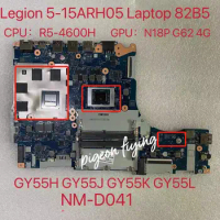 NM-D041 Mainboard for Legion 5-15ARH05 Laptop Motherboard CPU:R5-4600H GPU:N18P-G62-A1 4G DDR4 FRU:5B20S72399 5B20S72398 Test Ok