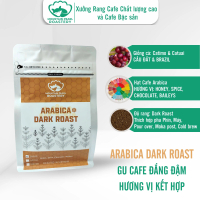 Cà Phê Arabica Dark Roast (vị Cafe mới đậm) - Tinh hoa đậm đà Cafe Việt Nam Mountain Pearl Roastery 