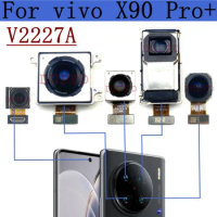 Original Front Rear Camera For Vivo X90 Pro+Plus V2227A Back Wide Periscope Telephoto Main Camera Module Flex Cable
