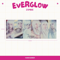 KARTU HAND BANNER EVERGLOW ZOMBIE HANDBANNER (HARGA 1 PCS + LAMINASI 2SISI) TANDA TANGAN TTD KPOP ID