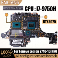 For Lenovo Legion Y740-15IRHG Notebook Mainboard Laptop 5B20S42615 5B20S42631 LA-G132P i7-9750H RTX2070 Motherboard Full Tested