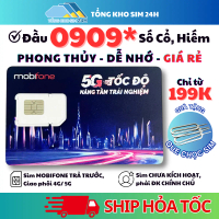 Sim Đầu 0909 Số Cổ Hiếm Mobifone Số Đẹp Đầu VIP Phong Thủy Giá Rẻ Chỉ Từ 199k [ĐKCC, Esim tại Cửa hà