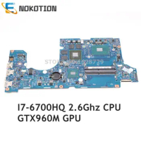 NOKOTION For Acer aspire VN7-592 VN7-592G Laptop Motherboard 14302-1M NB.G6J11.001 NBG6J11001 I7-6700HQ 2.6Ghz CPU GTX 960M 4GB