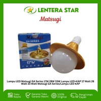 Lampu LED Matsugi GA Series 17W 28W 33W Lampu LED+KAP 17 Watt 28 Watt 33 Watt Matsugi GA Series 17 W