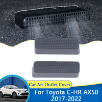 For Toyota C-HR CHR CH R AX50 2017~2022 Car Air Outlet Cover Duct Vent Conditioner Anti-Clogging Protector Interior Accessories