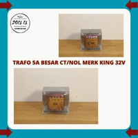 TRAVO TRAFO KING 5A 32V BESAR CT