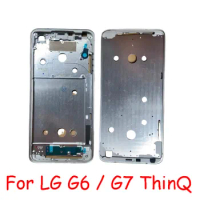 Best Quality Middle Frame 10PCS For LG G6 G7 ThinQ G7+ G710 G710EM Front Frame Housing Bezel Repaplacement