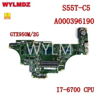 A000396190 S55T-C5 i7-6700 CPU GTX950M/2G notebook Mainboard For TOSHIBA S55T-C5 DABLVDMB8F0 Laptop Motherboard 100% Tested