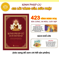 Sách đọc Kinh Pháp Cú - 423 Lời Vàng Phật Dạy (bìa cứng, in màu đủ 423 hình minh hoạ)