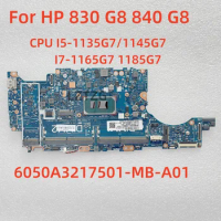 Motherboard For HP 830 G8 840 G8 6050A3217501-MB-A01 Laptop Mainboard CPU I5-1135G7/1145G7 I7-1165G7 M36043-601 100% Tested OK