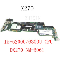 For Lenovo Thinkpad X270 Laptop Motherboard with i5-6300U/6200u CPU DX270 NM-B061 FRU 01LW729 01HY521 full test