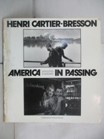 【書寶二手書T9／攝影_J1E】Henri Cartier-Bresson America in Passing_原價1372_Gilles Mora、Arthur Miller