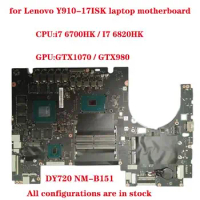 DY720 NM-B151 motherboard for Lenovo Y910-17ISK laptop motherboard with CPU i7 6700HK / I7 6820HK GPU GTX1070 / GTX980 DDR4