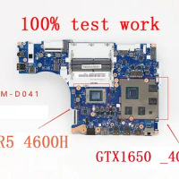 For Lenovo Legion 5-15ARH05 R7000 2020 Laptop MotherboardNM-D041 FUR 5B20S44552 CPUR 4600H GPU GTX1650_4G 100% test work