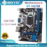 SOYO New LGA1155 Slot Motherboard Dual Channel DDR3 SATA Interface Intel H61 Motherboard for Intel Core i3 i5 i7